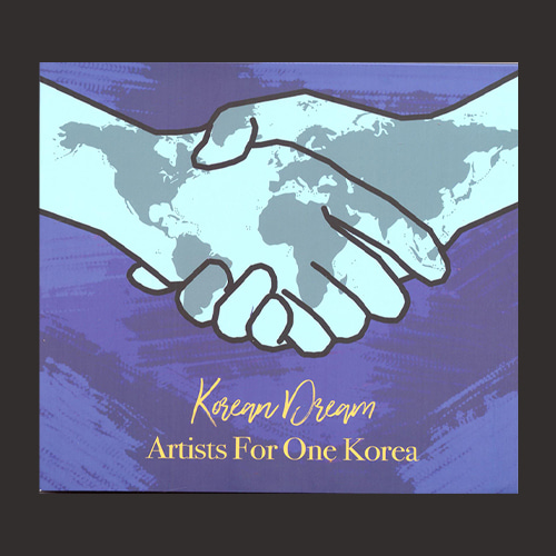 Artists For One Korea(임다미, 정동하, 보이스퍼, 인순이) - Korean Dream (CD)