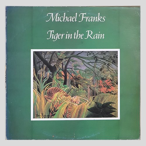 Michael franks - Tiger in the Rain