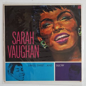 SARAH VAUGHAN -  Sarah Vaughan Sings Sweet And Sultry