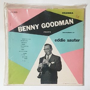 Benny Goodman And His Orchestra  ‎– Benny Goodman Presents: Eddie Sauter Arrangements