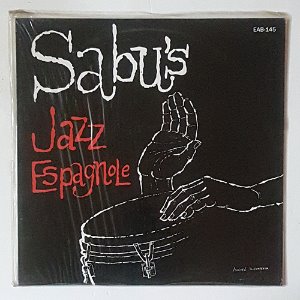 Sabu Martinez And His Jazz-Espagnole  ‎– Sabu&#039;s Jazz Espagnole