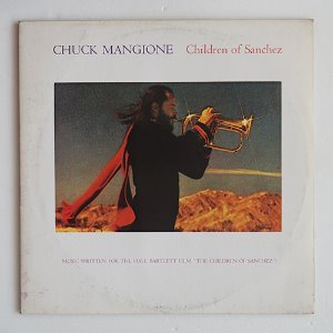 CHUCK MANGIONE - Children of Sanchez/2LP