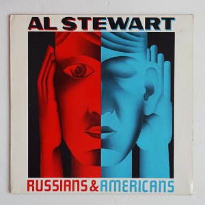 AL STWART / RSSIANS &amp; AMERICANS
