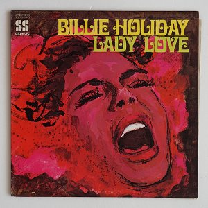BILLIE HOLIDAY - LADY LOVE