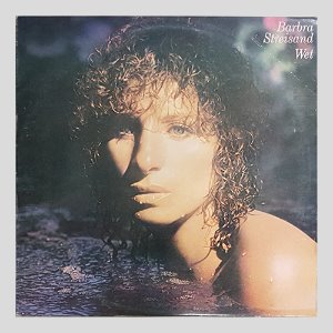 Barbra Streisand - Wet