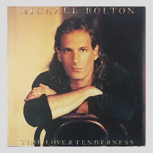 MICHAEL BOLTON - TIME, LOVE &amp; TENDERNESS