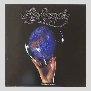 Air Supply - THE EARTH IS...