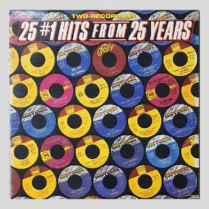 25 #1 HITS FROM 25 YEARS/2LP