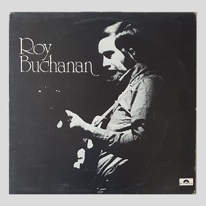 ROY BUCHANAN - SWEET DREAMS