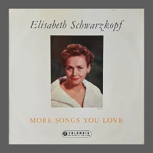 Elisabeth Schwarzkopf, Charles Mackerras – More Songs You Love