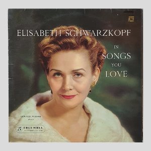 Elisabeth Schwarzkopf  ‎– In Songs You Love
