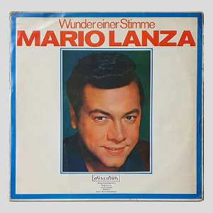 MARIO LANZA -Wunder einer Stimme