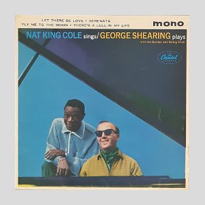 Nat King Cole &amp; The George Shearing Quintet – Nat King Cole Sings / George Shearing Plays(7인치싱글)