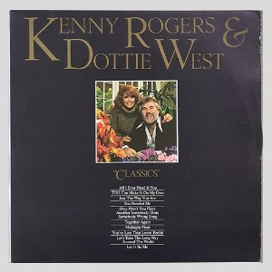 KENNY ROGERS &amp; DOTTIE WEST - CLASSICS