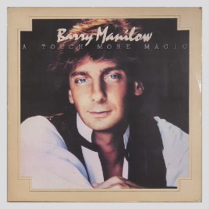 BARRY MANILOW - A TOUCH MORE MAGIC