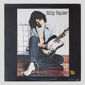 BILLY SQUIER - DON&#039;T SAY NO