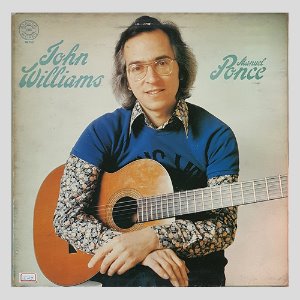 Manuel Ponce – John Williams – Guitar Music