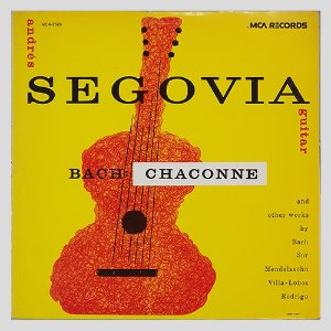SEGOVIA guitar plays (BACH; CHACONNE)- SOR/ MENDELSSOHN/ RODRIGO...