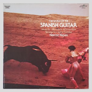 THE WORLD OF THE SPANISH GUITAR(Narciso Yepes)