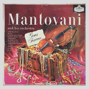 Mantovani and his orchestra - Gems Forever...