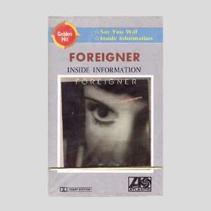 FOREIGNER - INSIDE INFORMATION/아웃케이스/카세트테이프(미개봉)