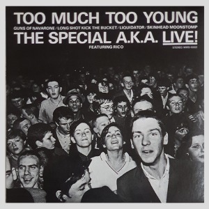 The Special A.K.A.  – Too Much Too Young(FEATURING RICO)