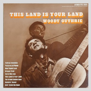 Woody Guthrie – This Land Is Your Land
