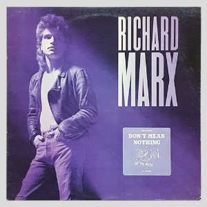 RICHARD MARX - DON&#039;T MEAN NOTHING