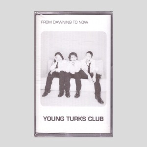 영턱스클럽(Young Turks Club) 5집 From Dawning To Now /카세트테이프(미개봉)