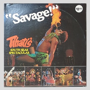 Tihati - South Seas Spectular &quot;Savage&quot;