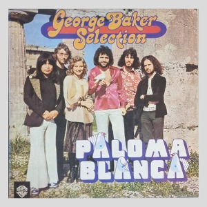 GEORGE BAKER SELECTION  - PALOMA BLANCA