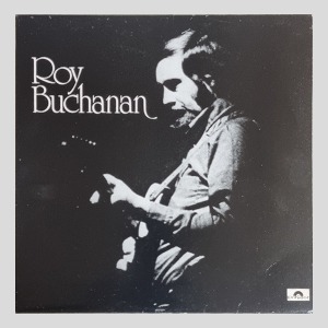 ROY BUCHANAN - SWEET DREAMS