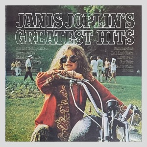 JANIS JOPLIN (GREATEST HITS) - PIECE OF MY HEART