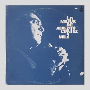 Alberto Cortez  ‎– Lo Mejor De Alberto Cortez Vol.2