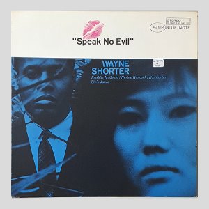 Wayne Shorter  ‎– Speak No Evil/블루노트