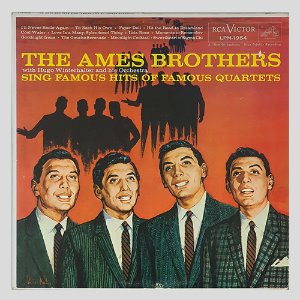 The Ames Brothers With Hugo Winterhalter And His Orchestra – Sing Famous Hits Of Famous Quartets