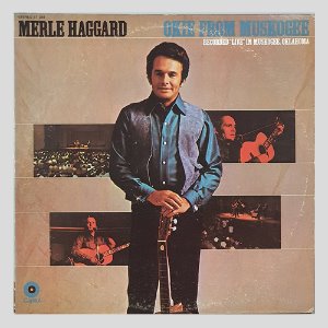 Merle Haggard And The Strangers  – Okie From Muskogee (Recorded &quot;Live&quot; In Muskogee, Oklahoma)